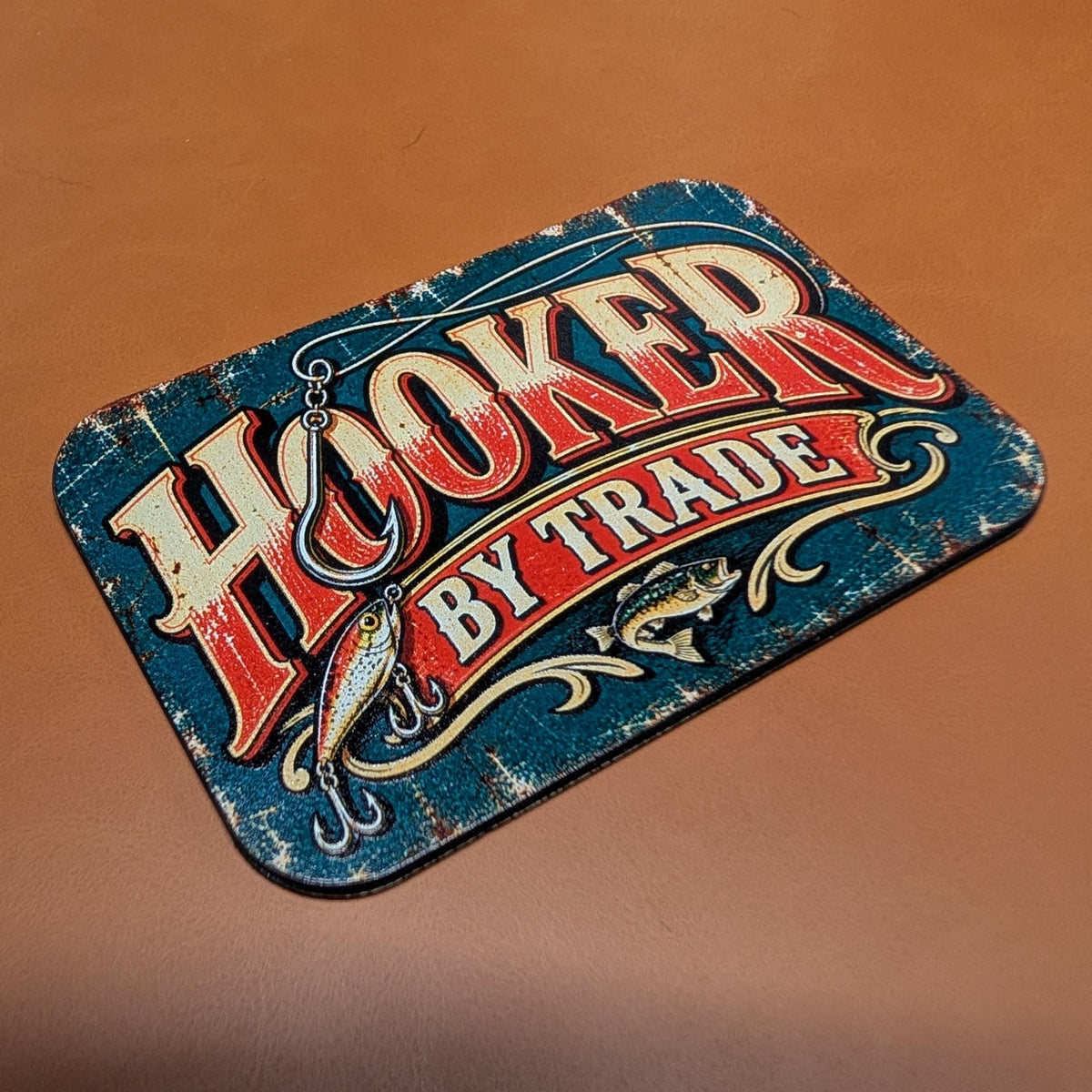 Hooker by Trade Fishing Hat Patch, Funny Fishing Trucker Hat Patch, Vintage Metal Sign Bass Fishing Patch, UV Printed Leatherette
