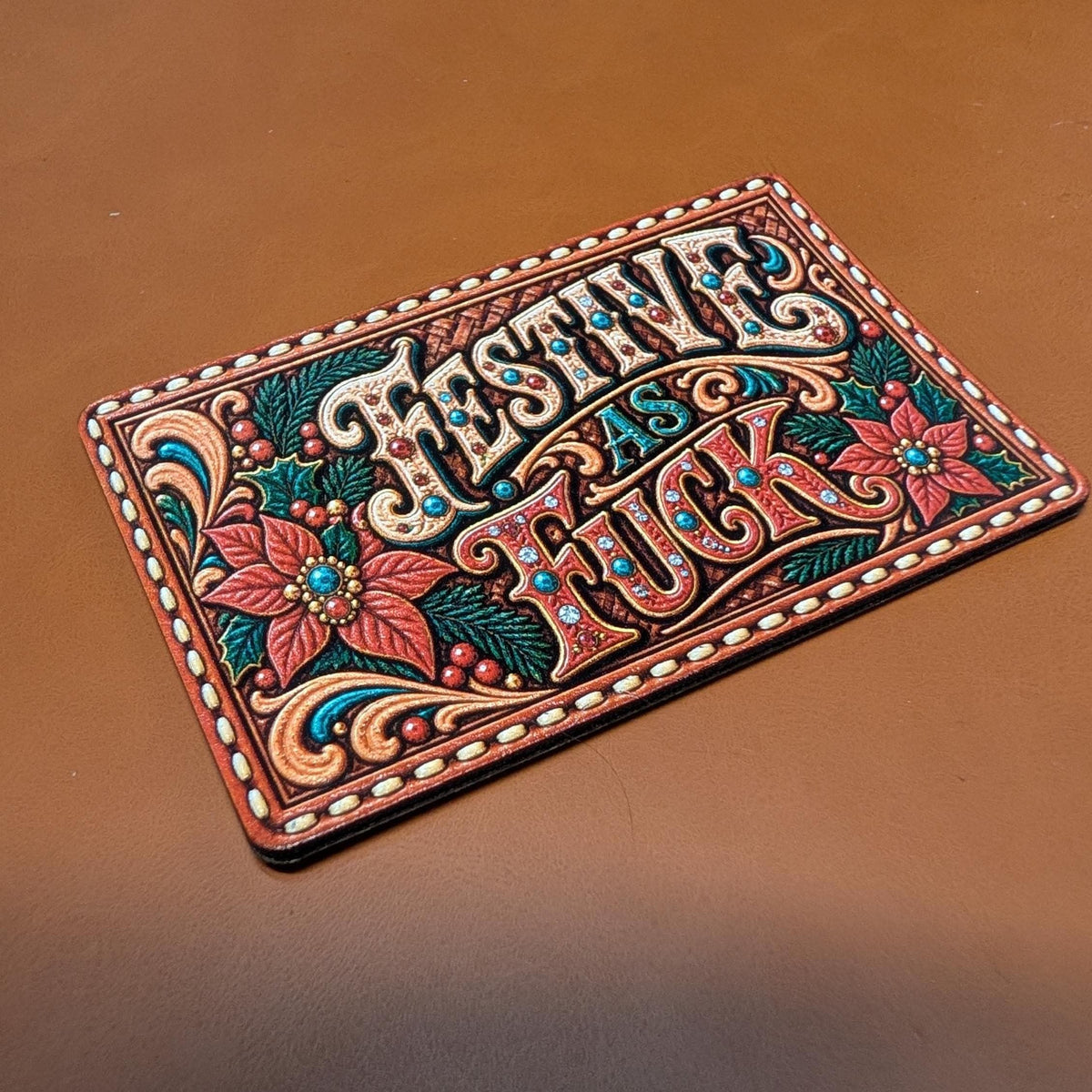 Festive as Fuck Christmas Hat Patch, Funny Western Christmas Tooled Leather Patch, Sassy Cowgirl Holiday Patch, UV Printed Leatherette