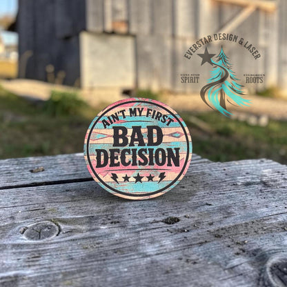 Ain’t My First Bad Decision UV Printed Retro Rodeo Leatherette Patch