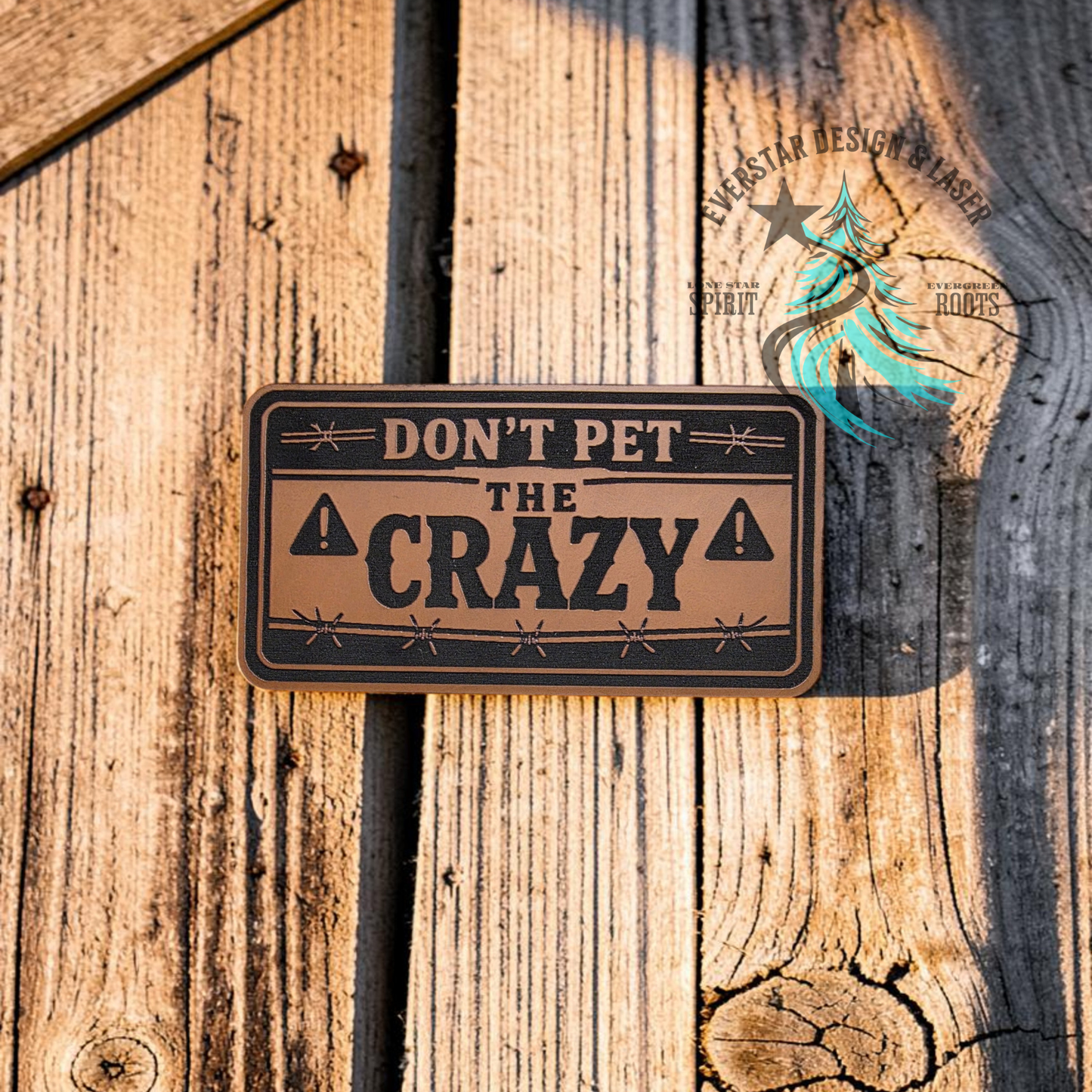 Don't Pet the Crazy Leatherette Patch