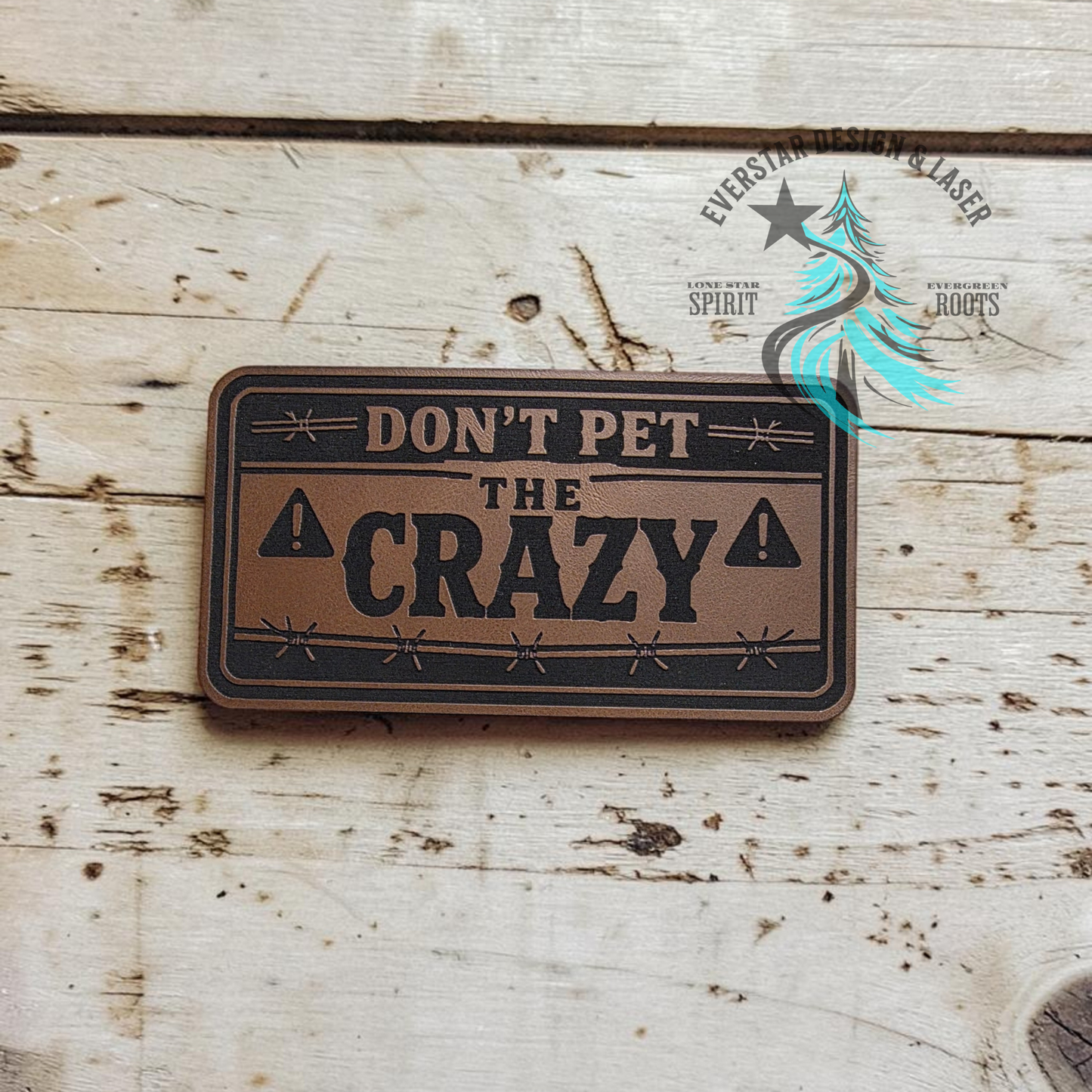 Don't Pet the Crazy Leatherette Patch