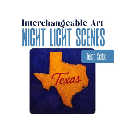 Texas Script Interchangeable Night Light Art Scene Insert
