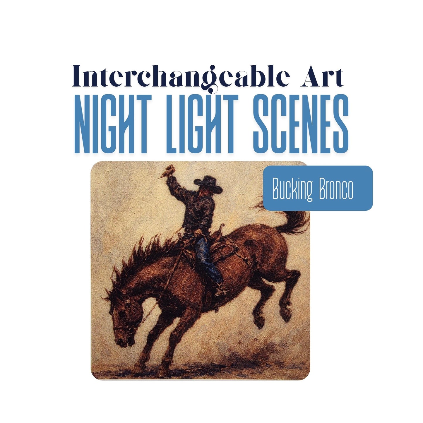 Bucking Bronco Interchangeable Night Light Art Scene Insert