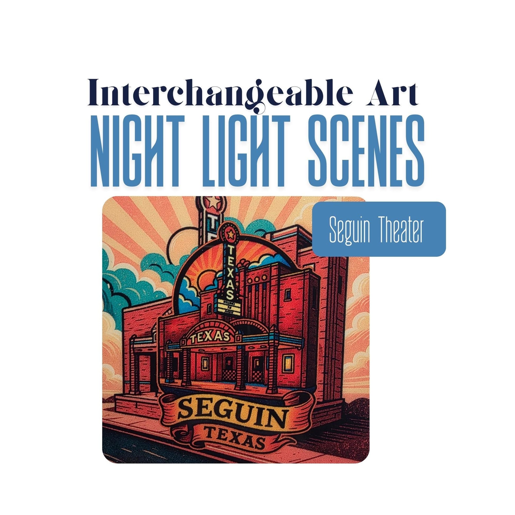 Seguin Theater Interchangeable Night Light Art Scene Insert