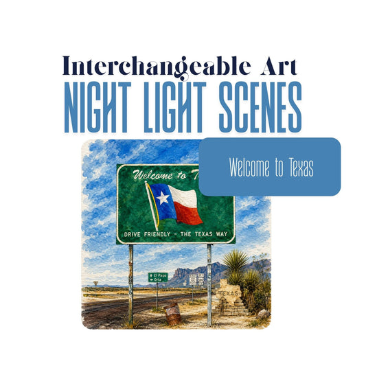 Welcome to Texas Interchangeable Night Light Art Scene