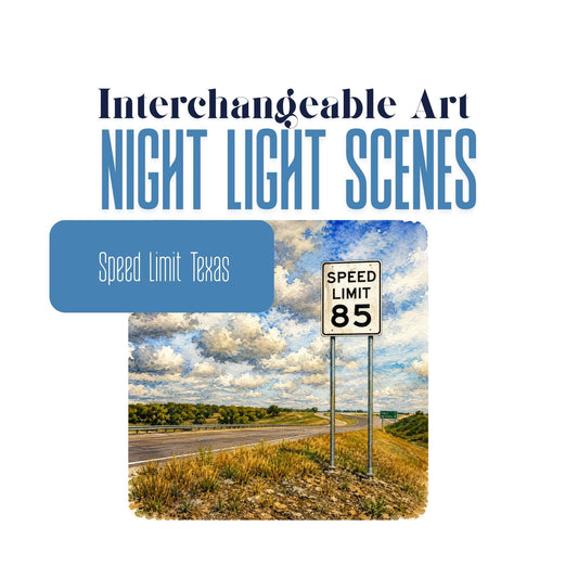 Texas Speed Limit 85 Interchangeable Night Light Art Scene