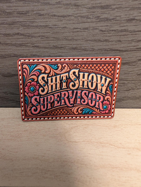 Shit Show Supervisor Western Hat Patch, Funny Cowgirl Tooled Leather Patch, Sassy Floral Trucker Hat Patch, UV Printed Leatherette