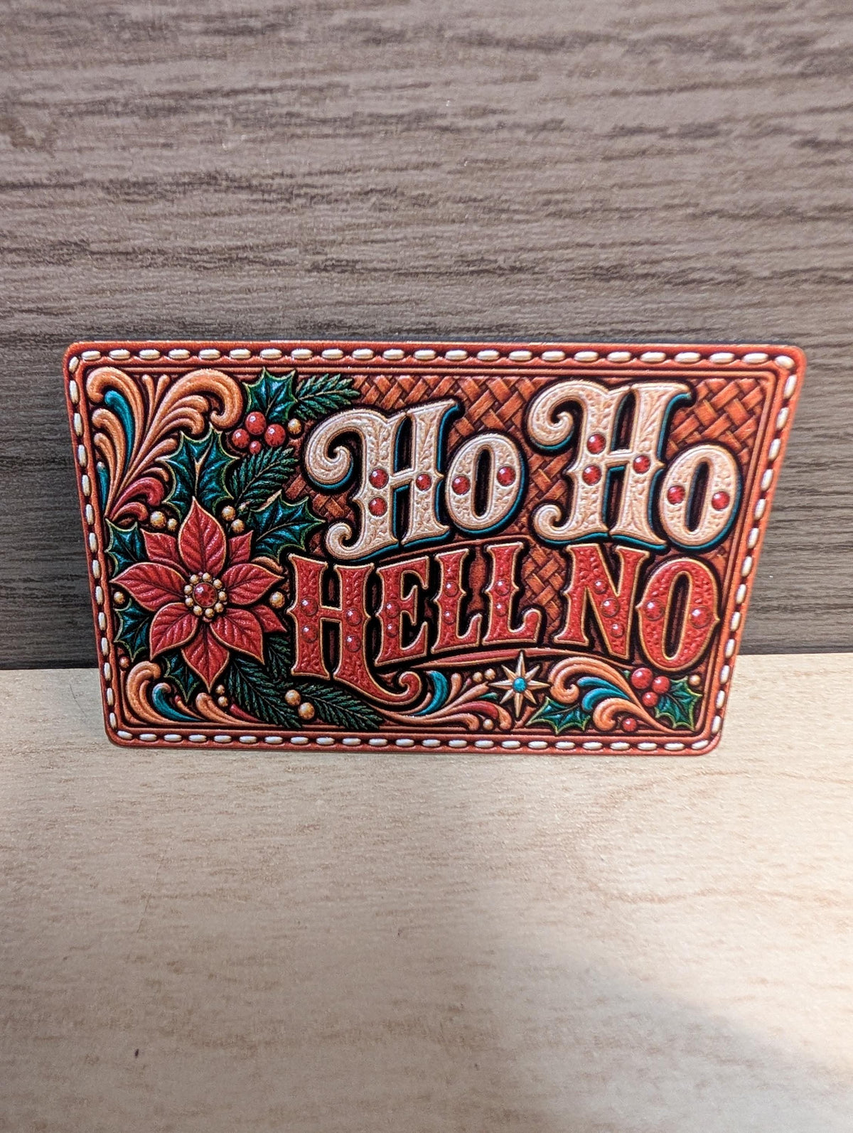 Ho Ho Hell No Christmas Hat Patch, Funny Western Christmas Tooled Leather Patch, Sassy Holiday Trucker Hat Patch, UV Printed Leatherette