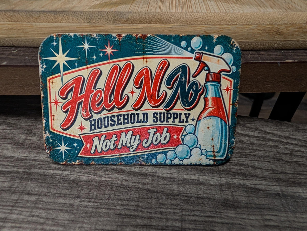 Hell No Household Supply Vintage Pinup Hat Patch, Not My Job Funny Saying, Retro 1950s Housewife, Sarcastic UV Printed Leatherette Patch