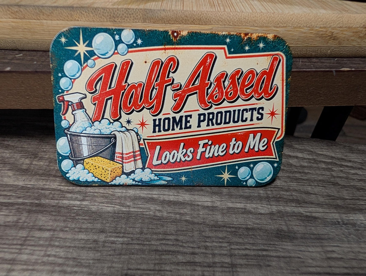Half-Assed Home Products Vintage Hat Patch, Looks Fine to Me Funny Saying, Retro Cleaning Humor, Sarcastic UV Printed Leatherette Patch
