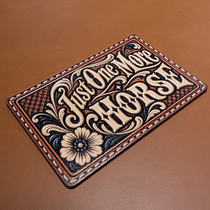 Just One More Horse Western Tooled Hat Patch, Funny Horse Lover Gift, Cowgirl Equestrian Trucker Hat Patch, UV Printed Leatherette Patch
