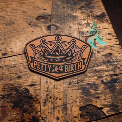 Petty Since Birth Leatherette Patch