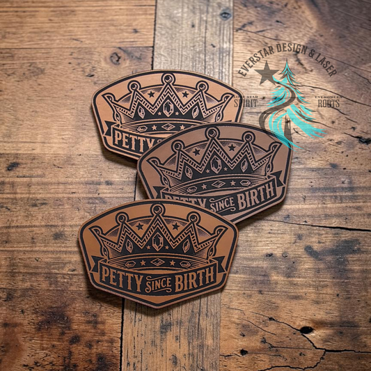 Petty Since Birth Leatherette Patch