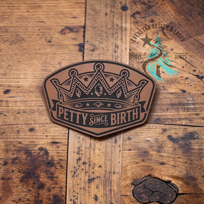 Petty Since Birth Leatherette Patch