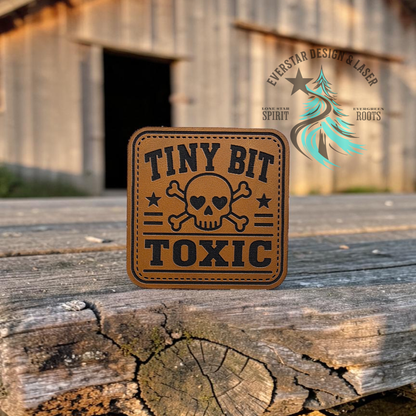 Tiny Bit Toxic Leatherette Patch