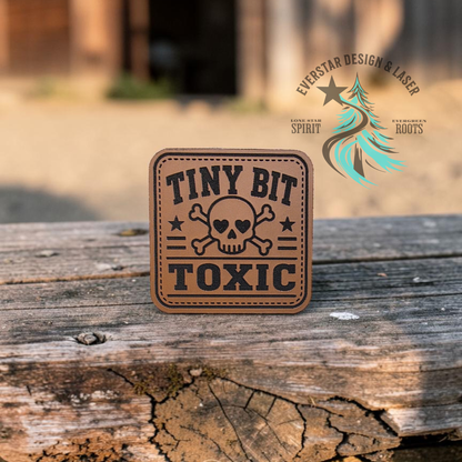 Tiny Bit Toxic Leatherette Patch